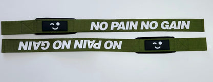 Lifting Strap- Army Green "No Pain No Gain"